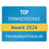 Top Fernhochschule 2026 Top Fernhochschule Award 2026 von FernstudiumCheck.de, ausgezeichnet für herausragende Leistungen in der Fernbildung.