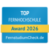 Top Fernhochschule 2026 Top Fernhochschule Award 2026 von FernstudiumCheck.de, ausgezeichnet für herausragende Leistungen in der Fernbildung.