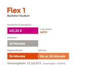 Flex 1 Bachelor-Studium: Monatliche Studiengebühr 414 €, ursprünglich 449 €. Zahldauer 36 Monate. Regelstudienzeit 36 Monate, optional bis zu 36 Monate. Gesamtkosten 14.904 € (ursprünglich 16.164 €).