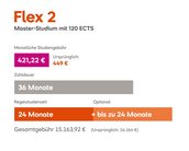 Flex 2 Master-Studium mit 120 ECTS. Monatliche Studiengebühr 414 € (ursprünglich 449 €). Zahldauer 36 Monate, Regelstudienzeit 24 Monate, optional bis zu 24 Monate. Gesamtkosten 14.904 € (ursprünglich 16.164 €).